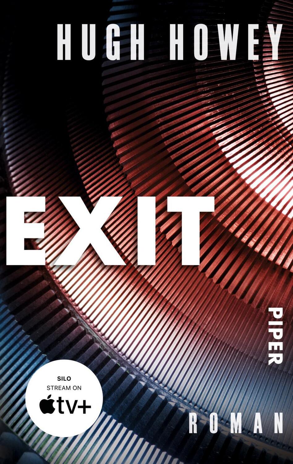 Cover: 9783492309219 | Exit | Hugh Howey | Taschenbuch | Silo | Papego App geeignet | Deutsch