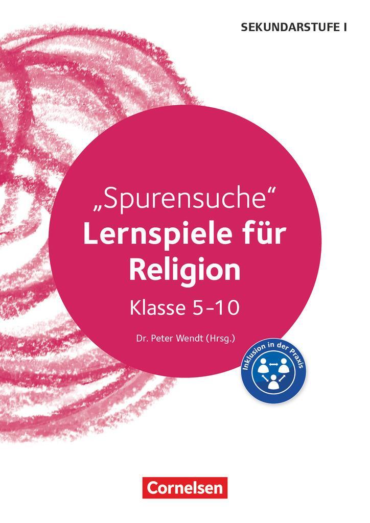 Cover: 9783589166855 | Lernspiele Sekundarstufe I - Religion - Klasse 5-10 | Peter Wendt