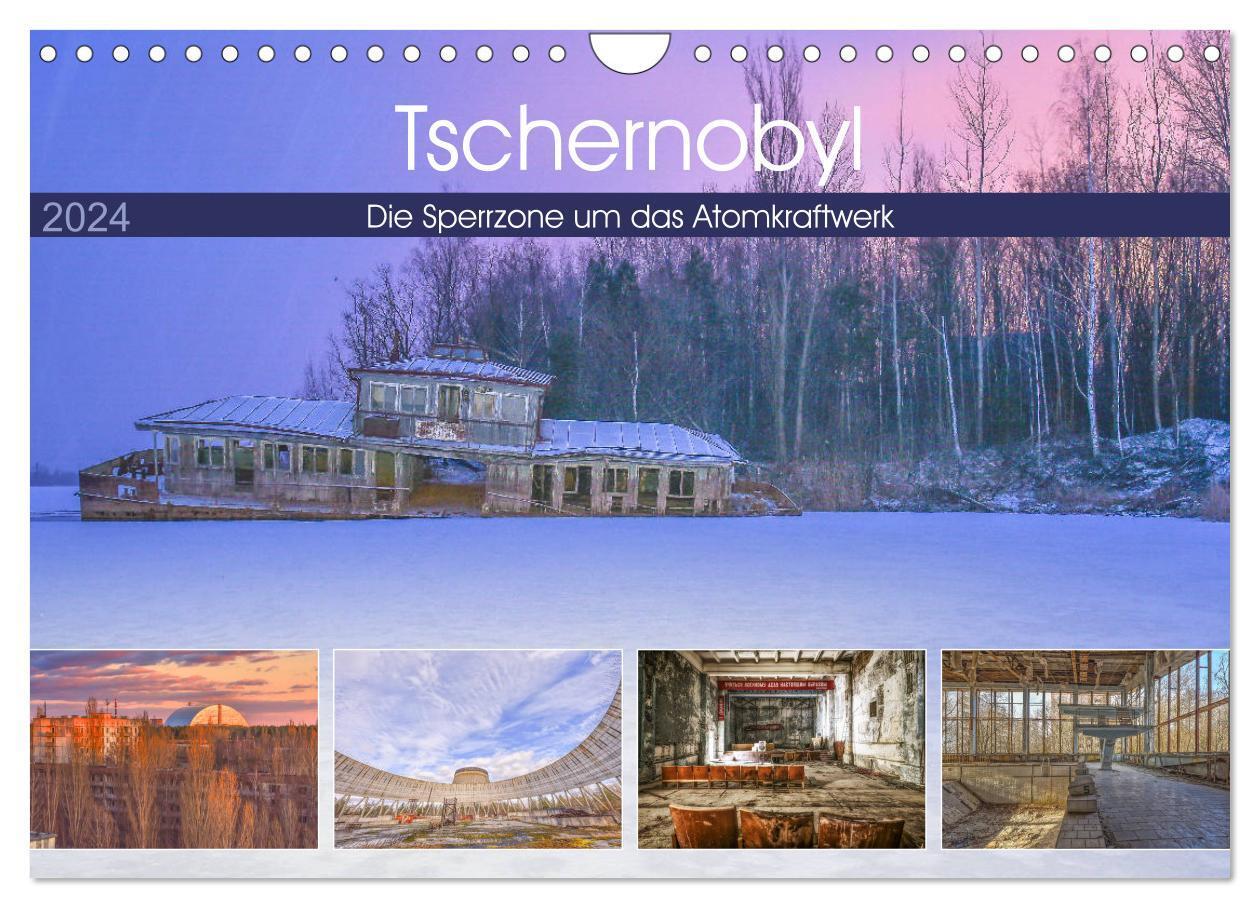 Cover: 9783675747326 | Tschernobyl - Die Sperrzone um das Atomkraftwerk (Wandkalender 2024...
