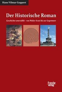 Cover: 9783772083259 | Der Historische Roman | Hans Vilmar Geppert | Taschenbuch | 350 S.