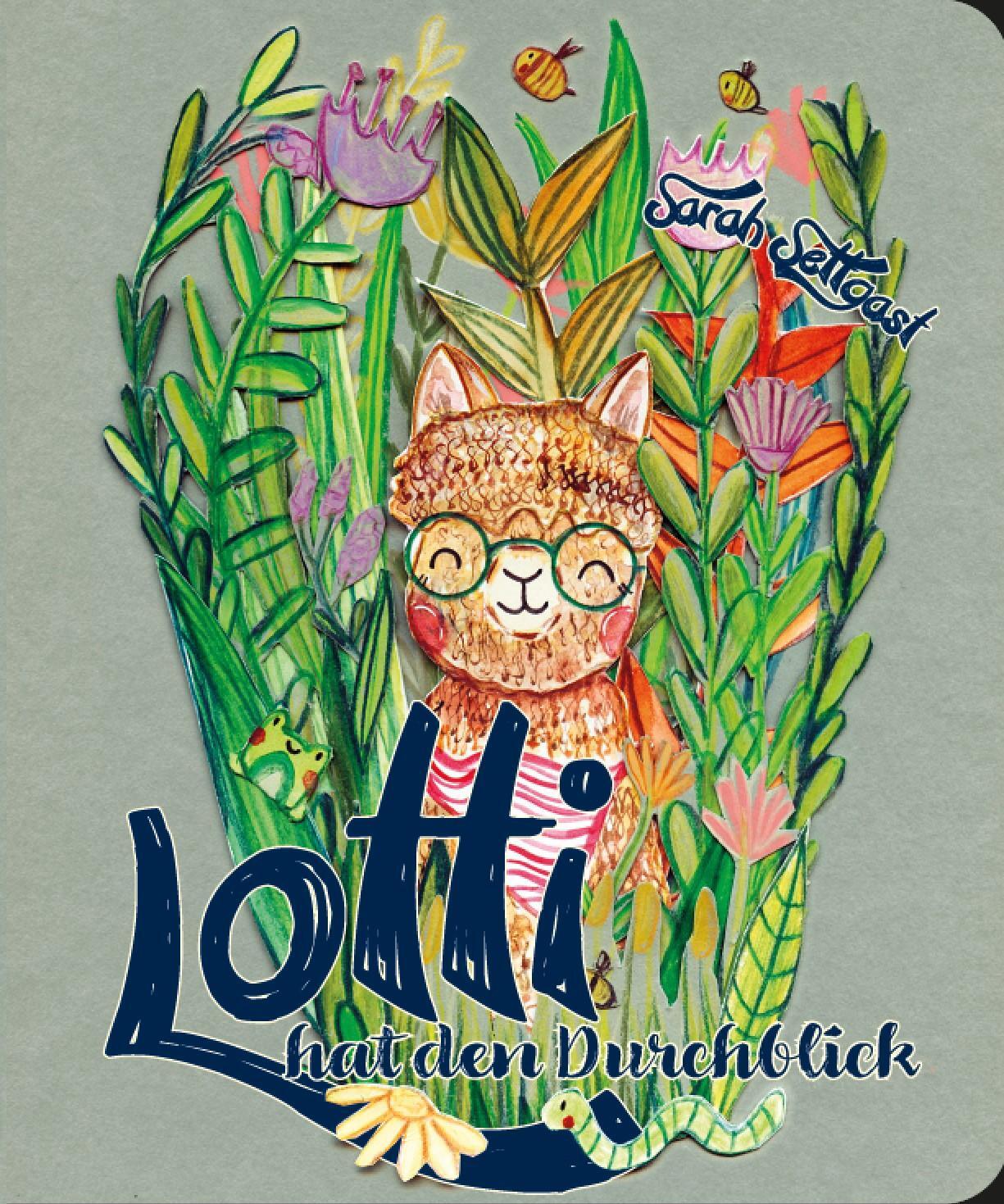 Cover: 9783947979103 | Lotti hat den Durchblick | Sarah Settgast | Buch | 24 S. | Deutsch