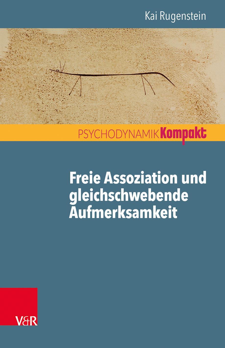Cover: 9783525459102 | Freie Assoziation und gleichschwebende Aufmerksamkeit | Kai Rugenstein