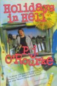 Cover: 9781611855791 | Holidays in Hell | P. J. O'Rourke | Taschenbuch | Englisch | 2012