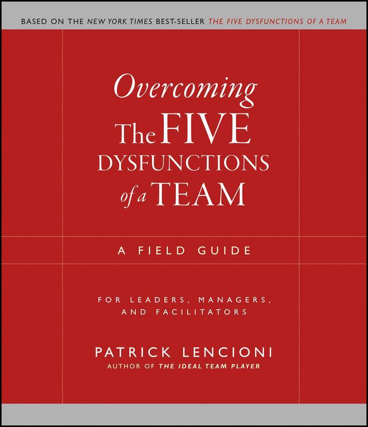 Cover: 9780787976378 | Overcoming The Five Dysfunctions of a Team | Patrick M. Lencioni