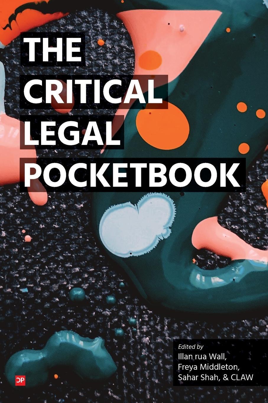 Cover: 9781910761113 | The Critical Legal Pocketbook | Illan Rua Wall | Taschenbuch | 2021