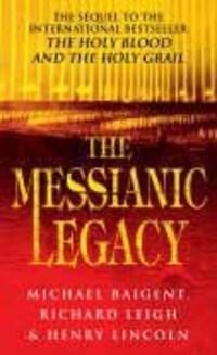 Cover: 9780099664215 | The Messianic Legacy | Henry Lincoln (u. a.) | Taschenbuch | Englisch