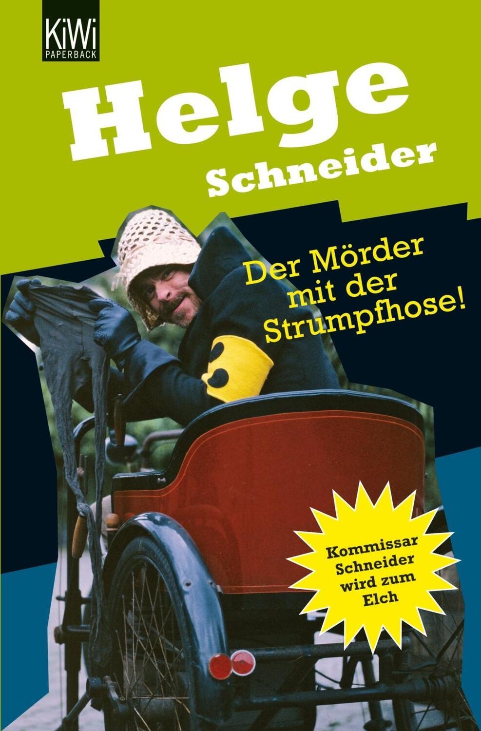 Cover: 9783462025378 | Der Mörder mit der Strumpfhose | Kommissar Schneider wird zum Elch