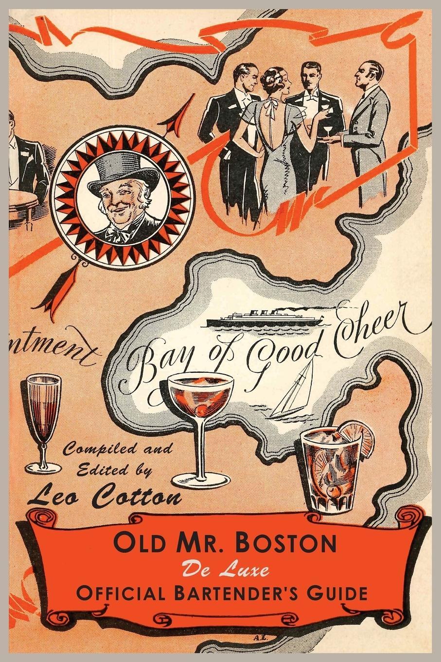 Cover: 9781614274988 | Old Mr. Boston Deluxe Official Bartender's Guide | Leo Cotton (u. a.)