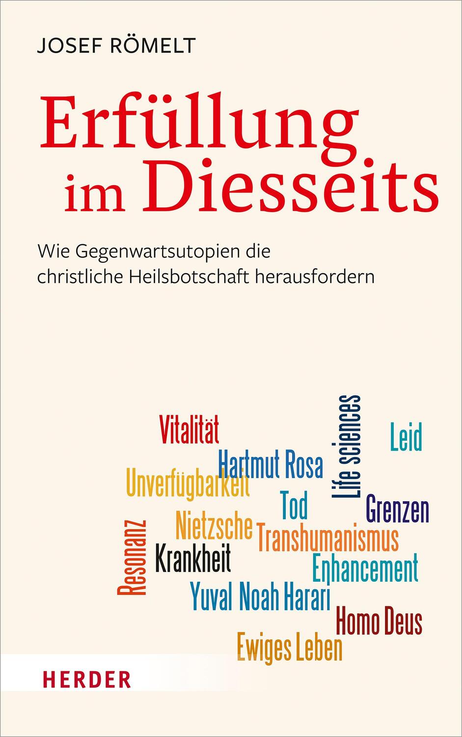 Cover: 9783451390432 | Erfüllung im Diesseits | Josef Römelt | Buch | 240 S. | Deutsch | 2021