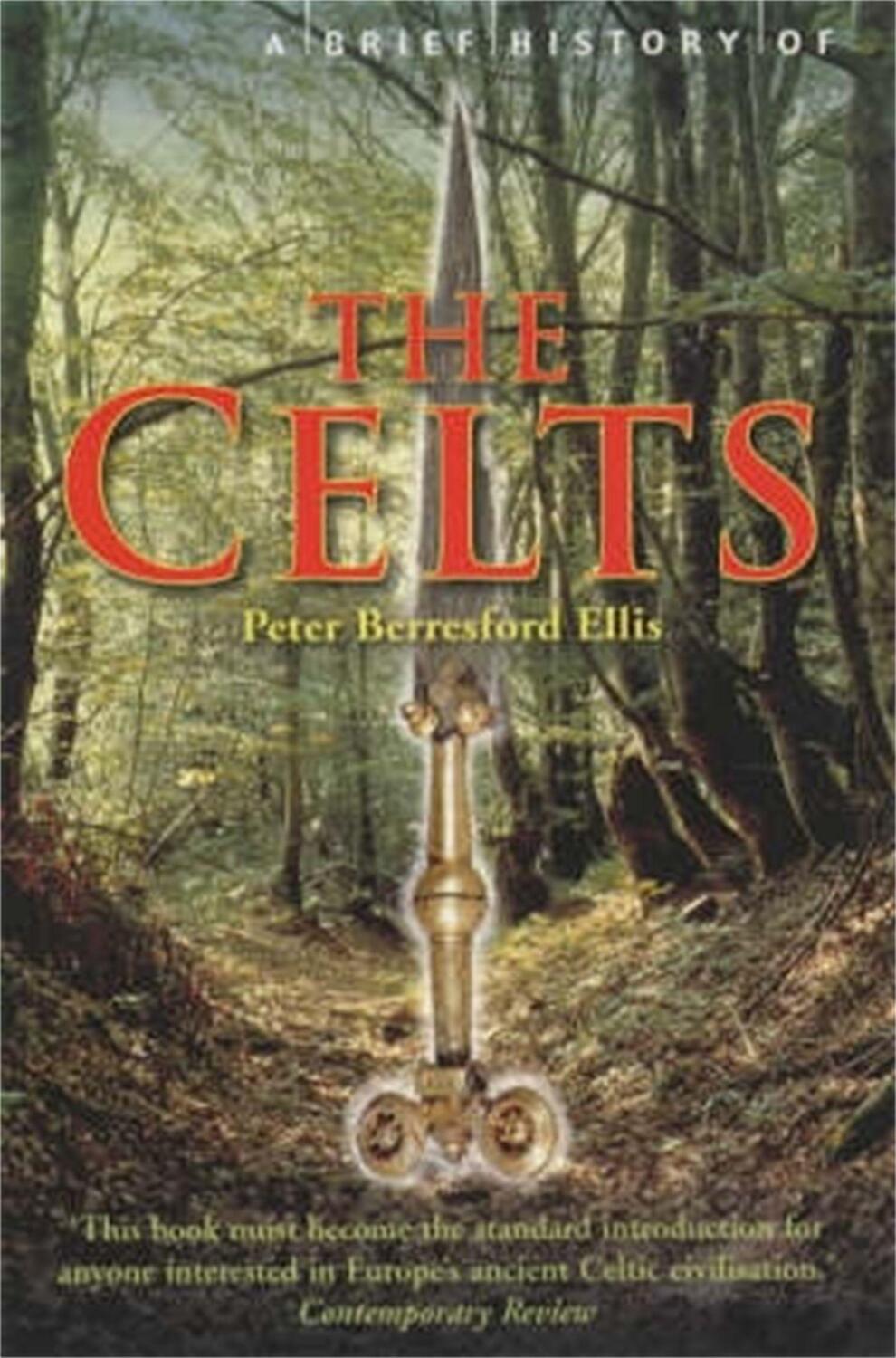 Cover: 9781841197906 | A Brief History of the Celts | Peter Ellis | Taschenbuch | Englisch