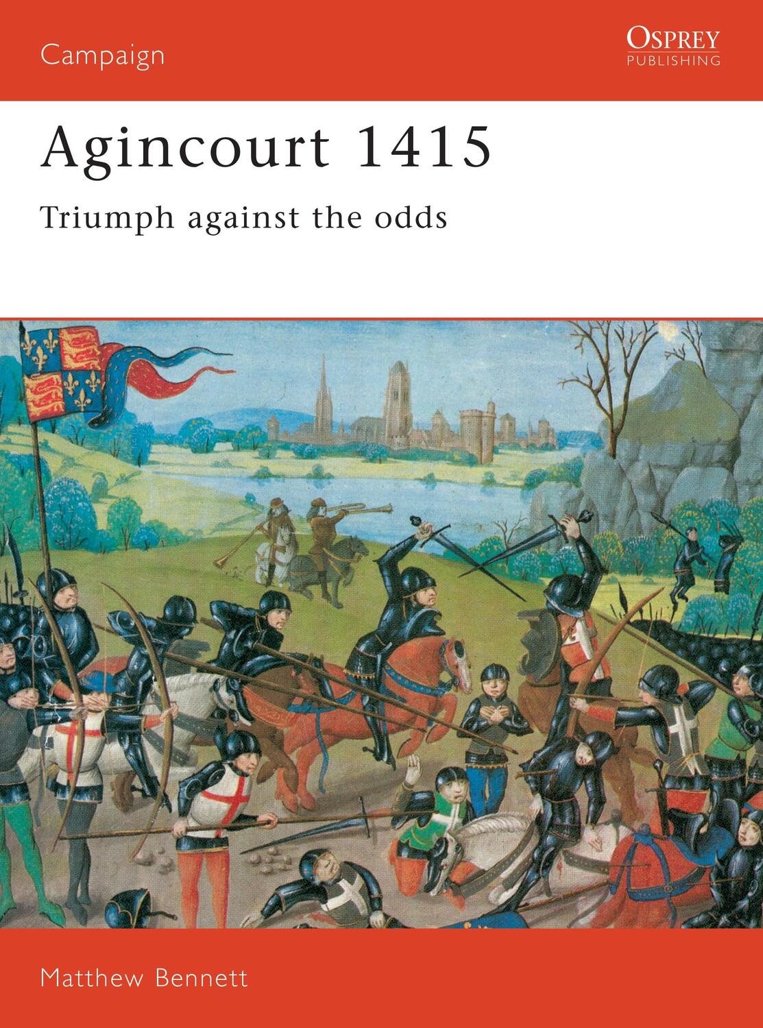 Cover: 9781855321328 | Agincourt 1415 | Triumph Against the Odds | Matthew Bennett | Buch