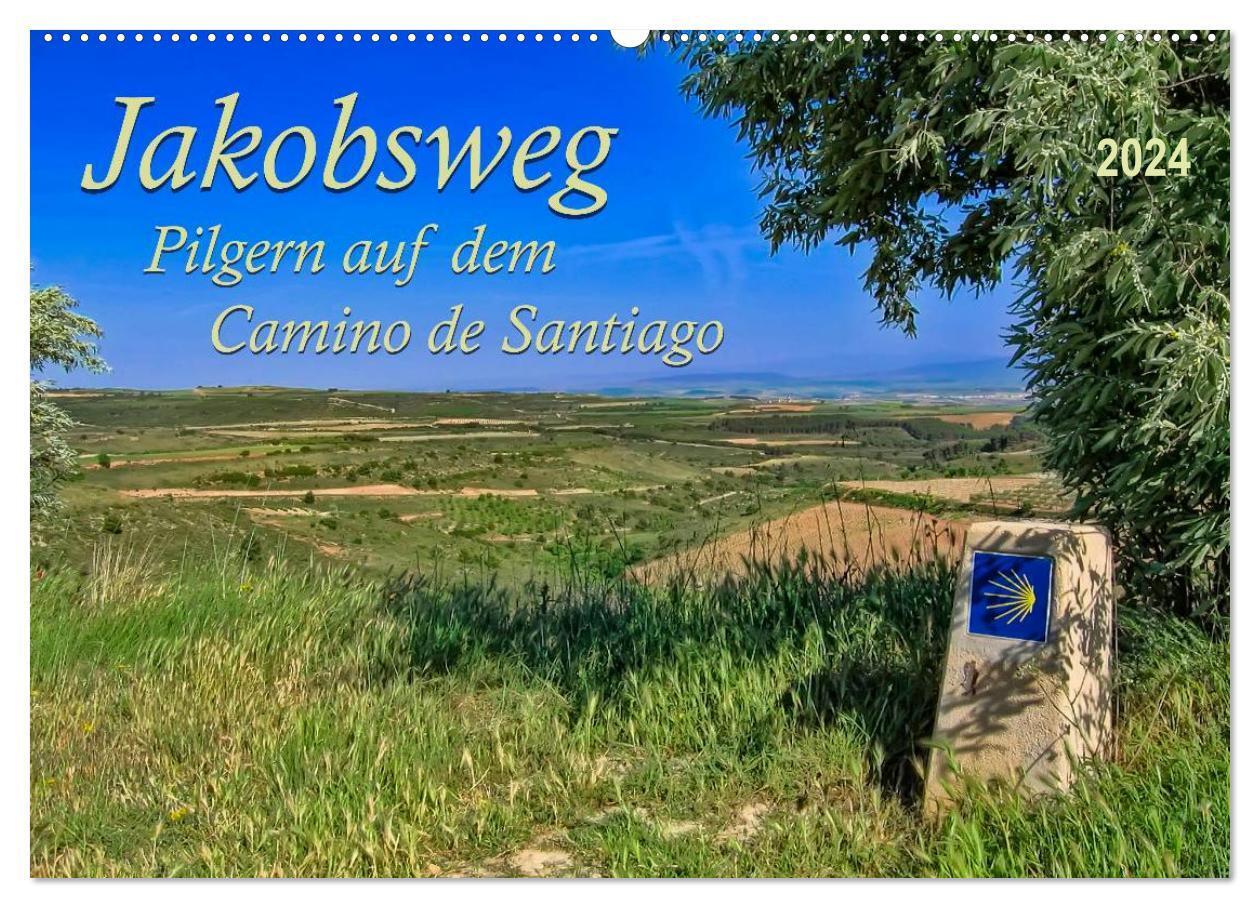 Cover: 9783675583344 | Jakobsweg - pilgern auf dem Camino de Santiago (Wandkalender 2024...