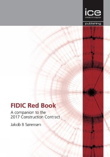 Cover: 9780727764348 | FIDIC Red Book | A companion to the 2017 Construction Contract | Buch