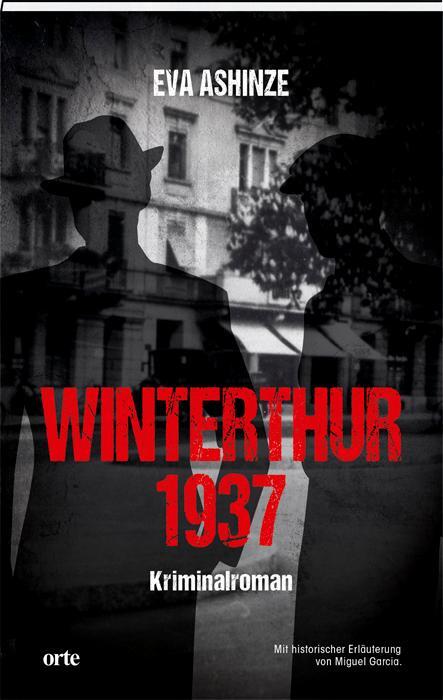 Cover: 9783858302755 | Winterthur 1937 | Kriminalroman | Eva Ashinze | Taschenbuch | Deutsch