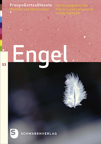 Cover: 9783796618284 | FrauenGottesDienste - Engel Band 53 | Modelle und Materiallien | Buch