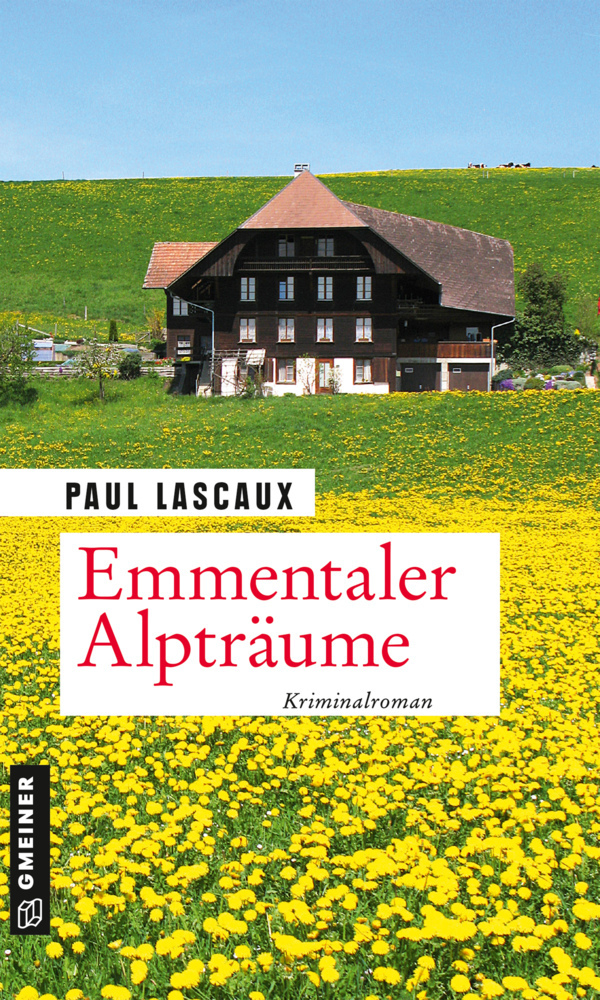 Cover: 9783839228197 | Emmentaler Alpträume | Kriminalroman. Ein Fall für Müller &amp; Himmel