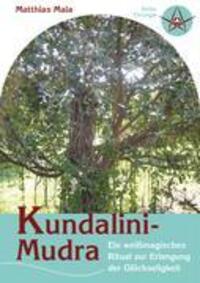 Cover: 9783833462689 | Kundalini-Mudra | Matthias Mala | Taschenbuch | Books on Demand