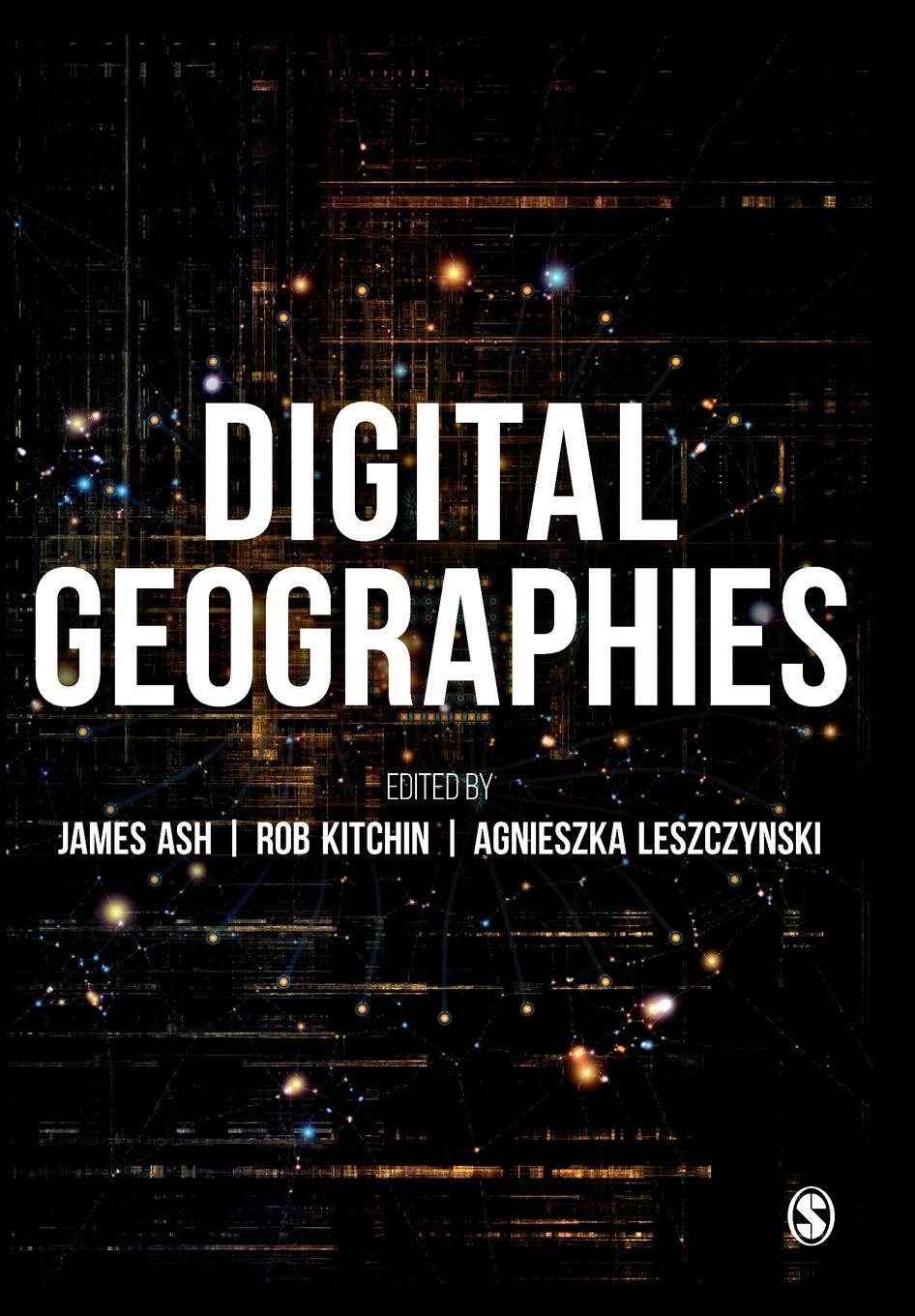 Cover: 9781526447296 | Digital Geographies | James Ash | Taschenbuch | Paperback | Englisch