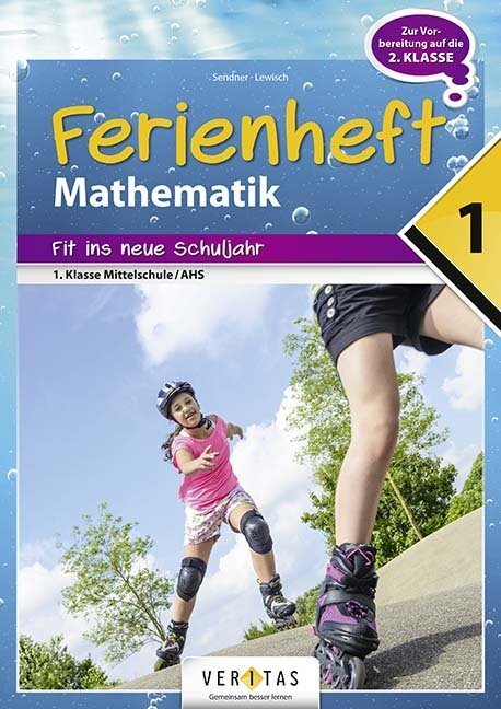 Cover: 9783710108839 | Mathematik Ferienhefte - AHS / NMS - Nach der 1. Klasse | Sendner