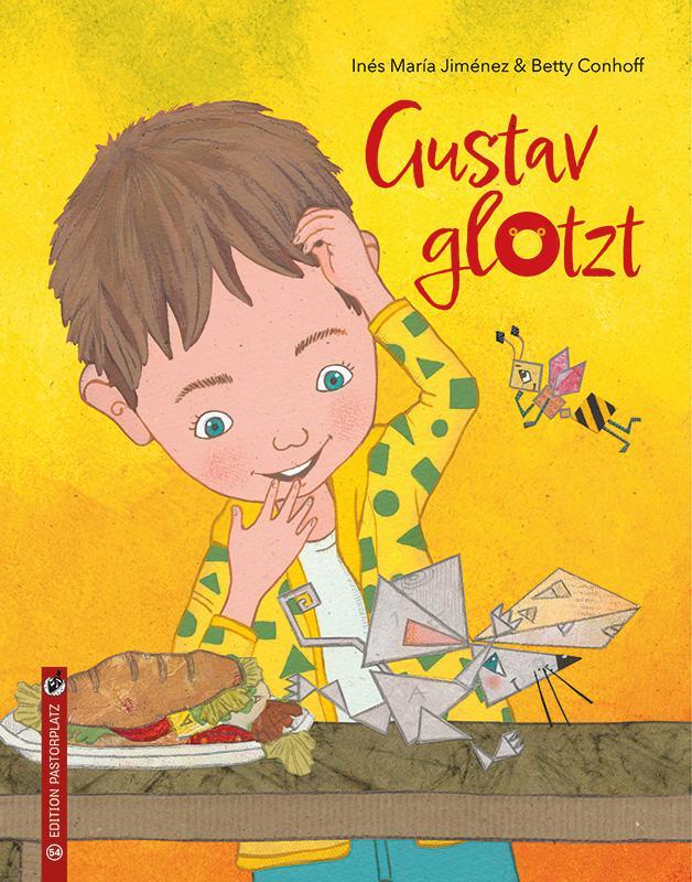 Cover: 9783943833546 | Gustav glotzt | Inés María Jiménez | Buch | 34 S. | Deutsch | 2022