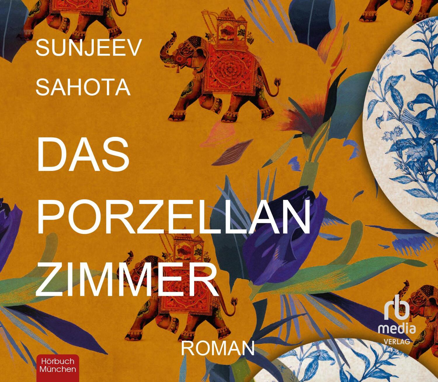 Cover: 9783987851568 | Das Porzellanzimmer | Sunjeev Sahota | MP3 | 371 Min. | Deutsch | 2023