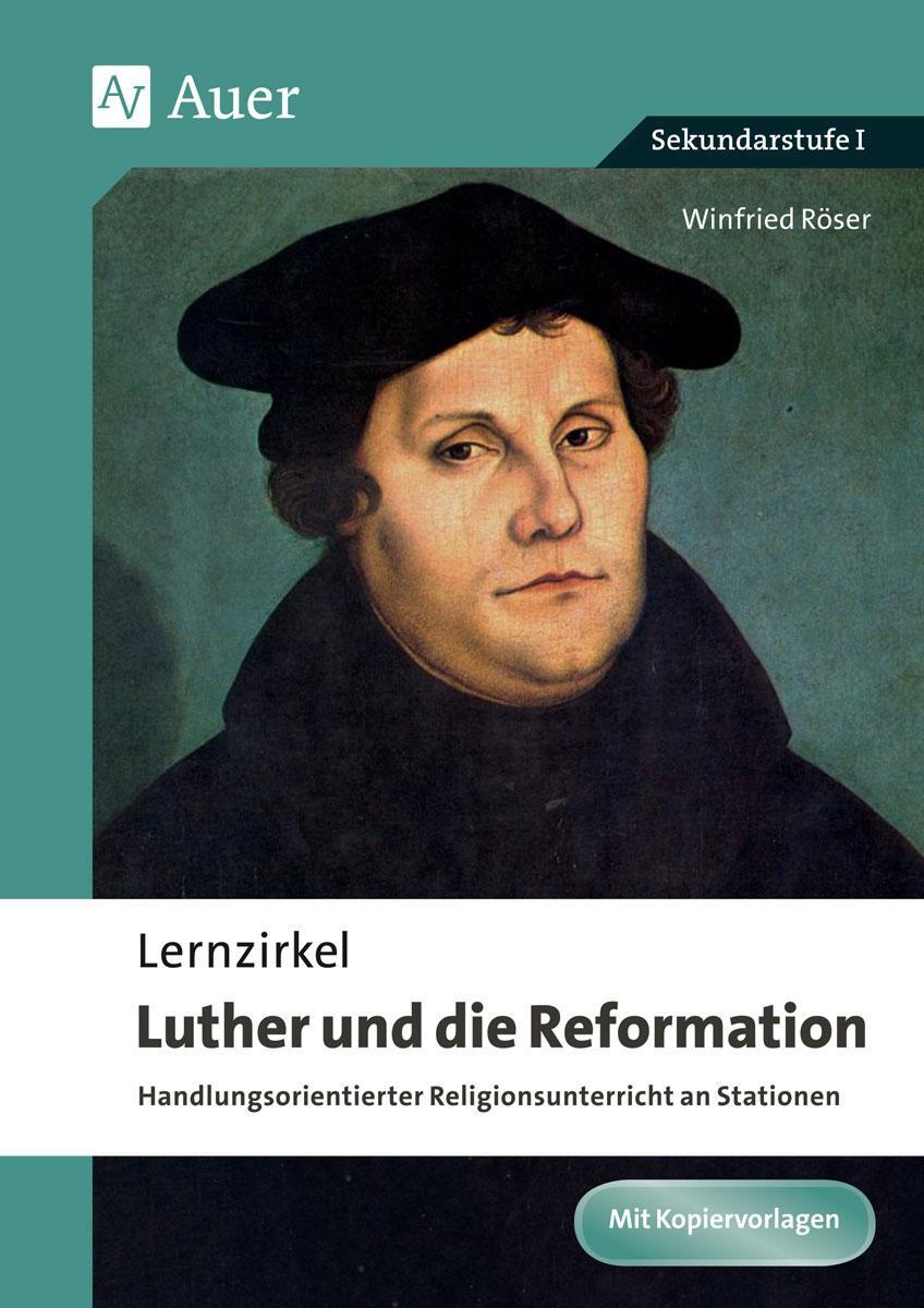 Cover: 9783403079521 | Lernzirkel Luther und die Reformation | Winfried Röser | Broschüre