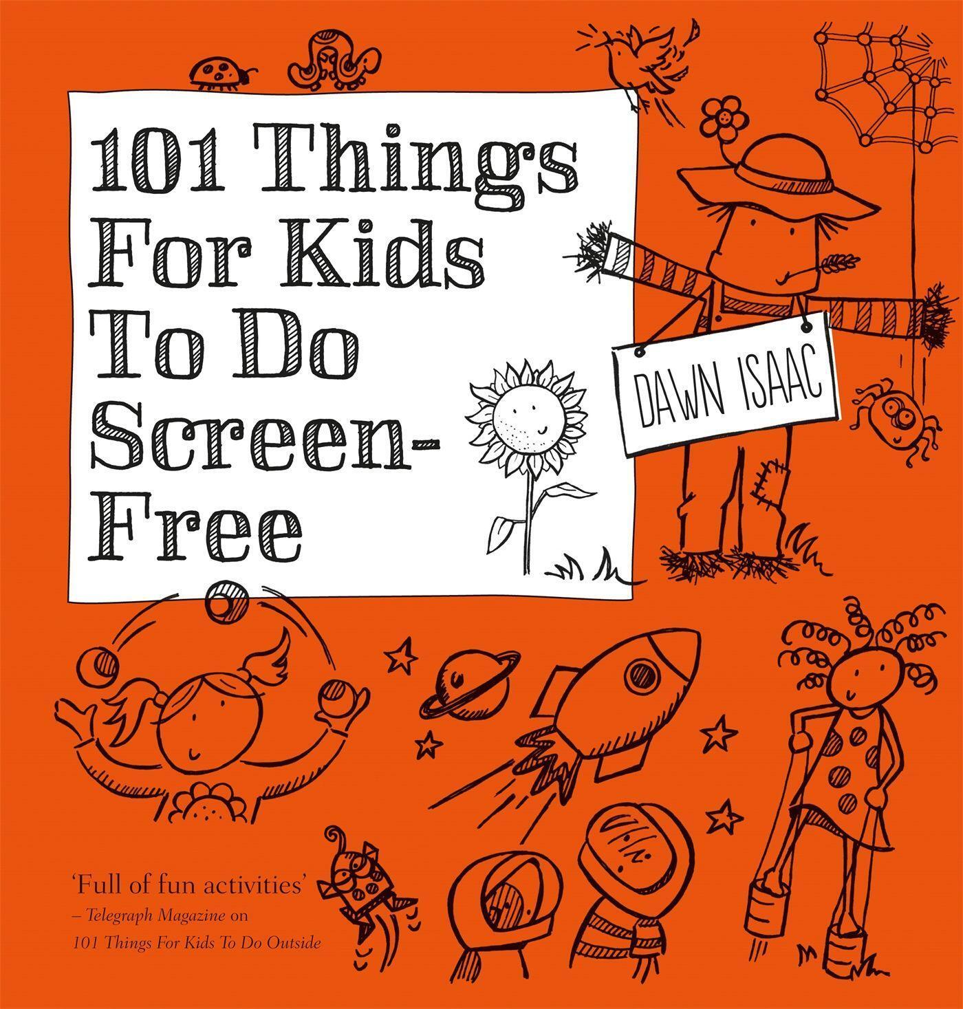 Cover: 9780857835291 | 101 Things for Kids to do Screen-Free | Dawn Isaac | Taschenbuch