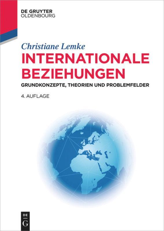 Cover: 9783110587388 | Internationale Beziehungen | Grundkonzepte, Theorien und Problemfelder