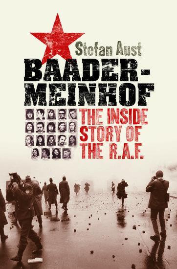 Cover: 9780195372755 | Baader-Meinhof | The Inside Story of the RAF | Stefan Aust (u. a.)