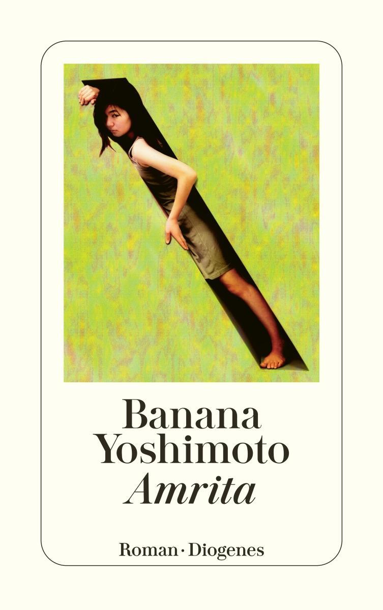 Cover: 9783257233292 | Amrita | Banana Yoshimoto | Taschenbuch | Diogenes Taschenbücher