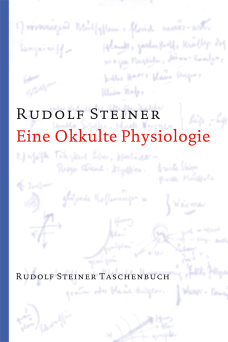 Cover: 9783727473210 | Eine okkulte Physiologie | Rudolf Steiner | Taschenbuch | 216 S.