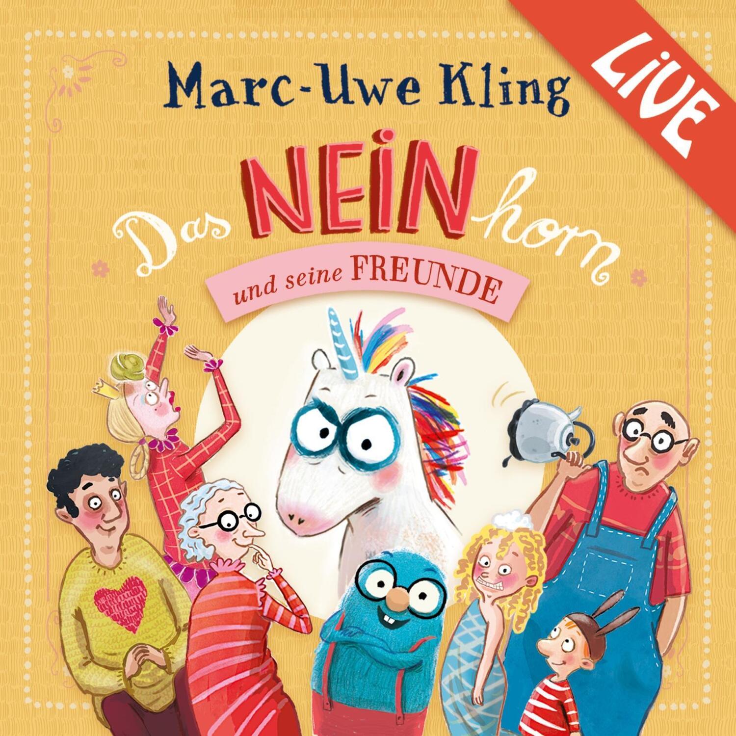 Cover: 9783745605112 | Das NEINhorn und seine Freunde - Marc-Uwe Kling liest live | 3 CDs
