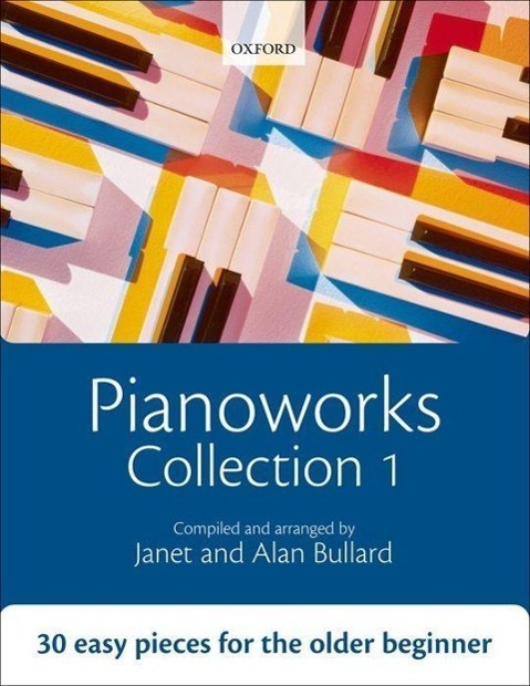 Cover: 9780193355835 | Pianoworks Collection. Book.1 | 30 leichte Stücke für Ältere Anfänger