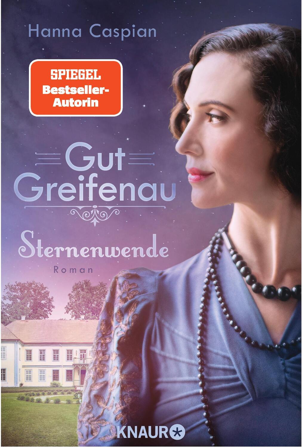 Cover: 9783426525463 | Gut Greifenau - Sternenwende | Roman | Hanna Caspian | Taschenbuch