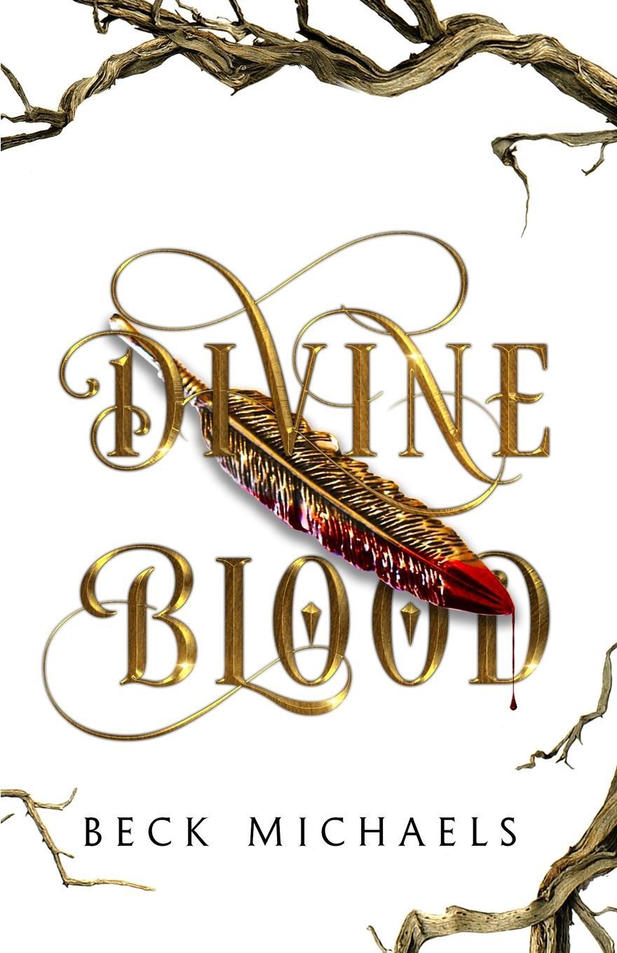 Cover: 9781734763942 | Divine Blood (GOTM Limited Edition #1) | Beck Michaels | Taschenbuch