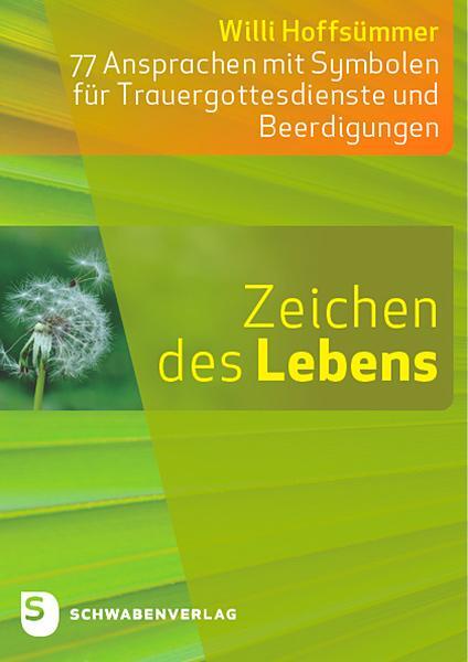 Cover: 9783796618123 | Zeichen des Lebens | Willi Hoffsümmer | Taschenbuch | Deutsch | 2021