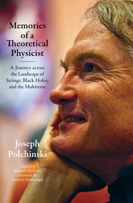 Cover: 9780262543446 | Memories of a Theoretical Physicist | Joseph Polchinski (u. a.) | Buch