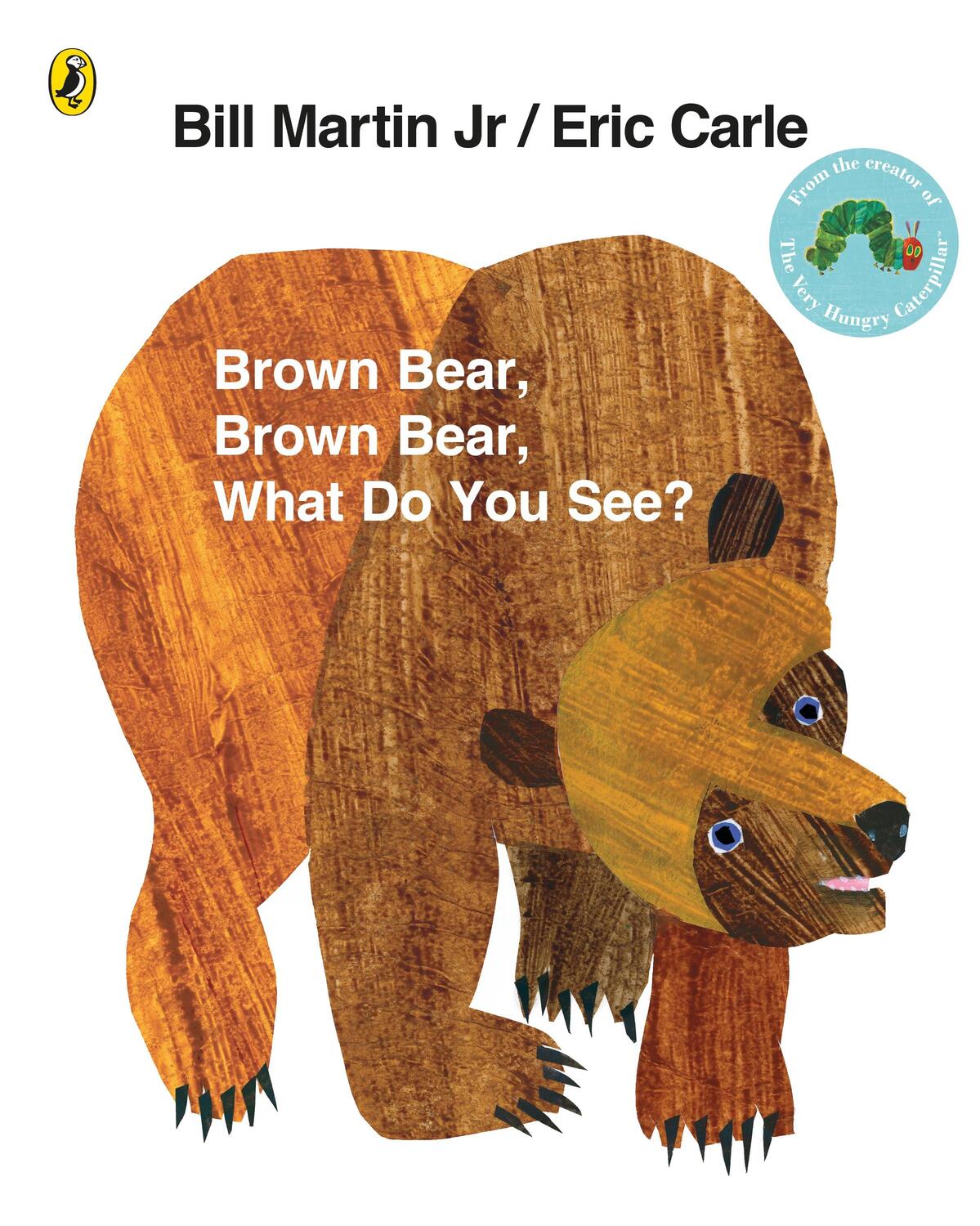 Cover: 9780141501598 | Brown Bear, Brown Bear, What Do You See? | Eric Carle | Taschenbuch