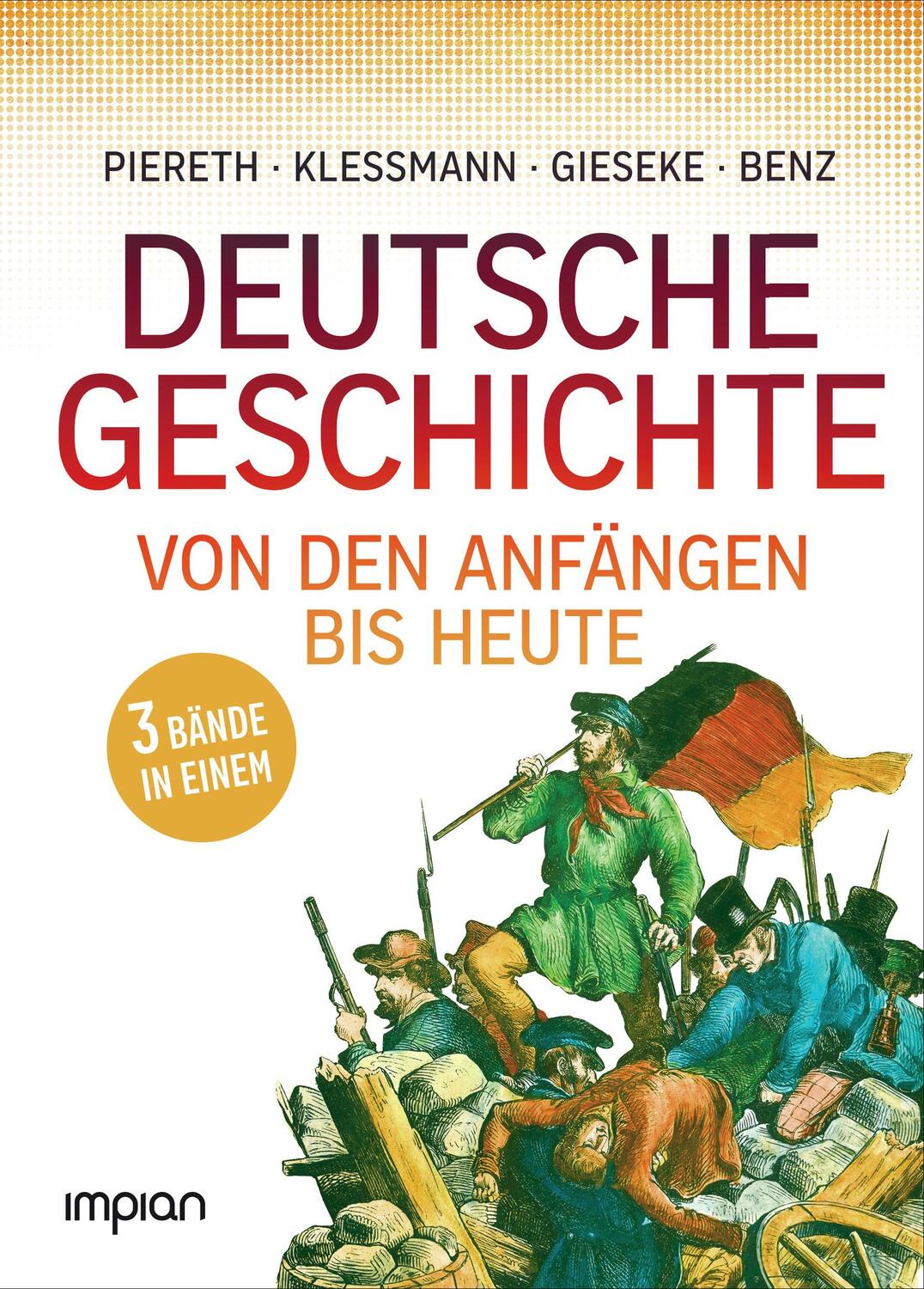 Cover: 9783962691080 | Allgemeinbildung: Deutsche Geschichte von den Anfängen bis heute