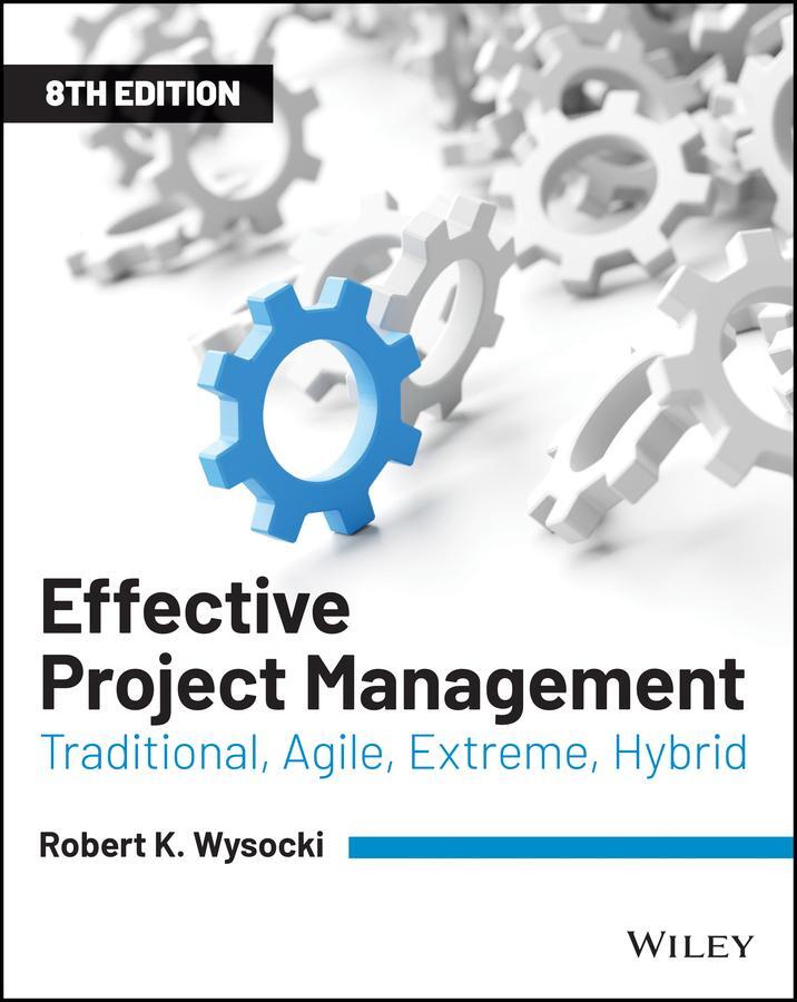 Cover: 9781119562801 | Effective Project Management | Traditional, Agile, Extreme, Hybrid