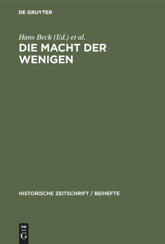 Cover: 9783486587265 | Die Macht der Wenigen | Hans Beck (u. a.) | Buch | VIII | Deutsch