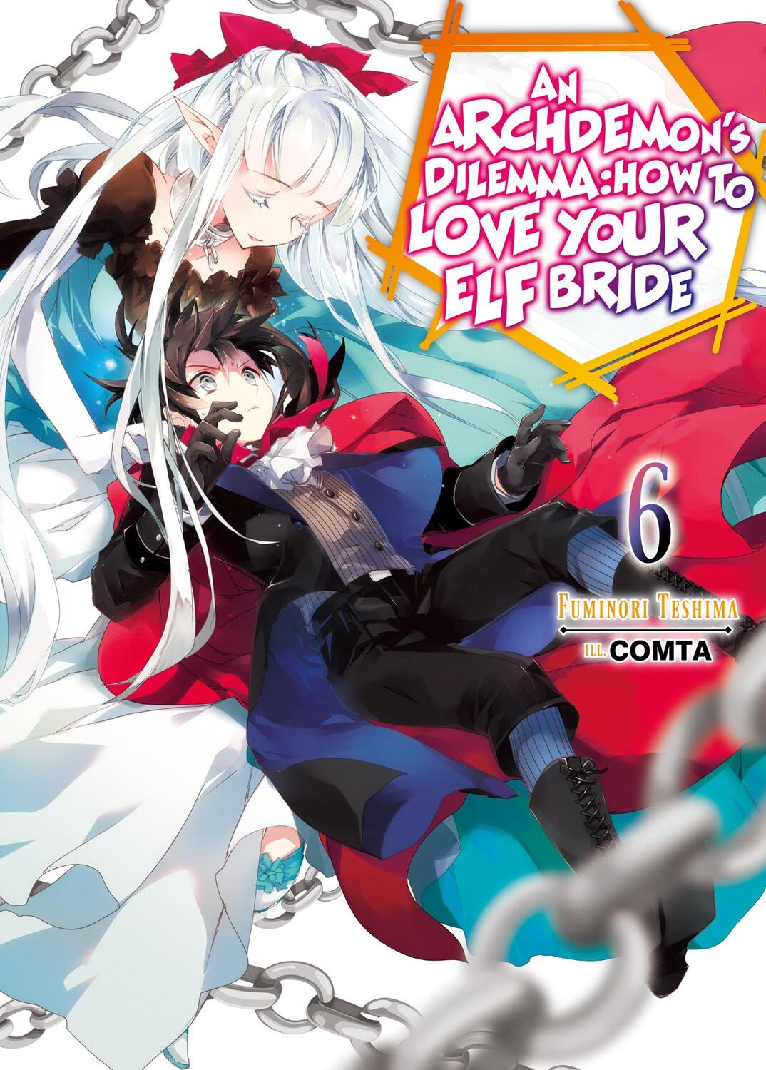 Cover: 9781718357051 | An Archdemon's Dilemma: How to Love Your Elf Bride: Volume 6 | Teshima