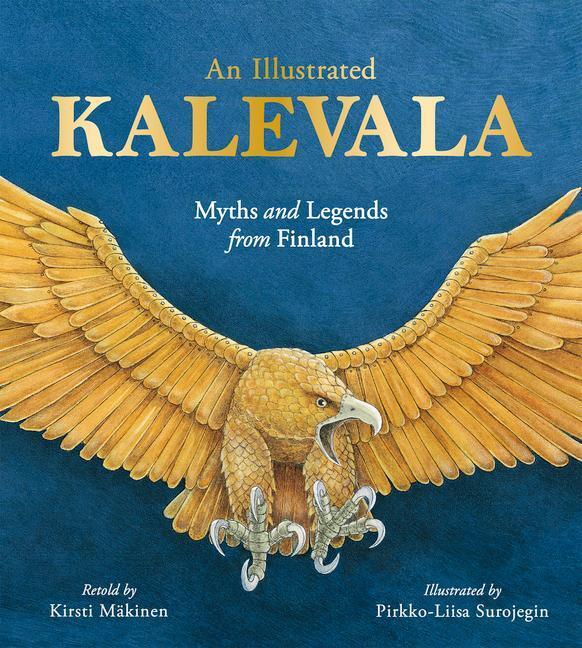 Cover: 9781782506430 | An Illustrated Kalevala: Myths and Legends from Finland | Mäkinen