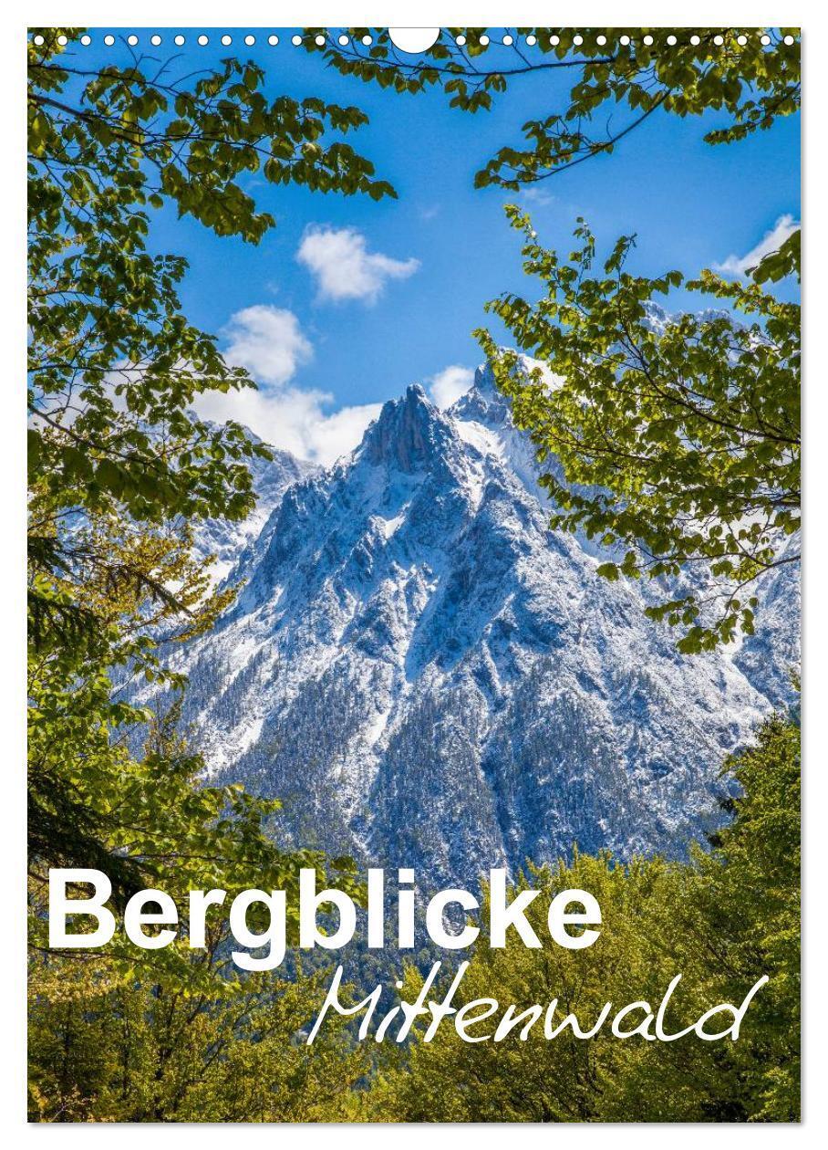 Cover: 9783457041741 | Bergblicke - Mittenwald (Wandkalender 2025 DIN A3 hoch), CALVENDO...