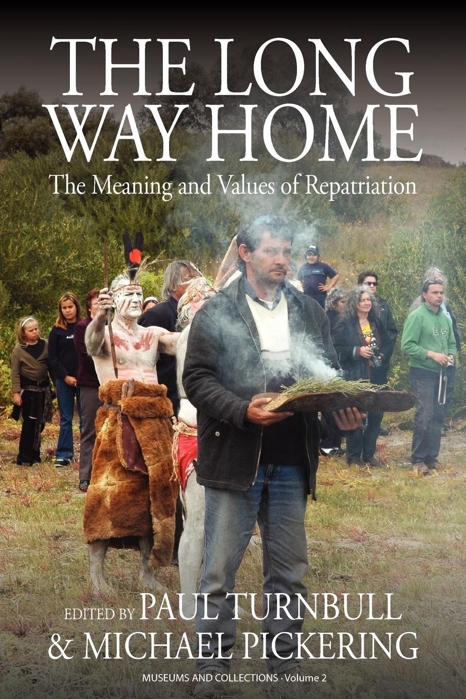 Cover: 9781845459581 | The Long Way Home | The Meaning and Values of Repatriation | Turnbull