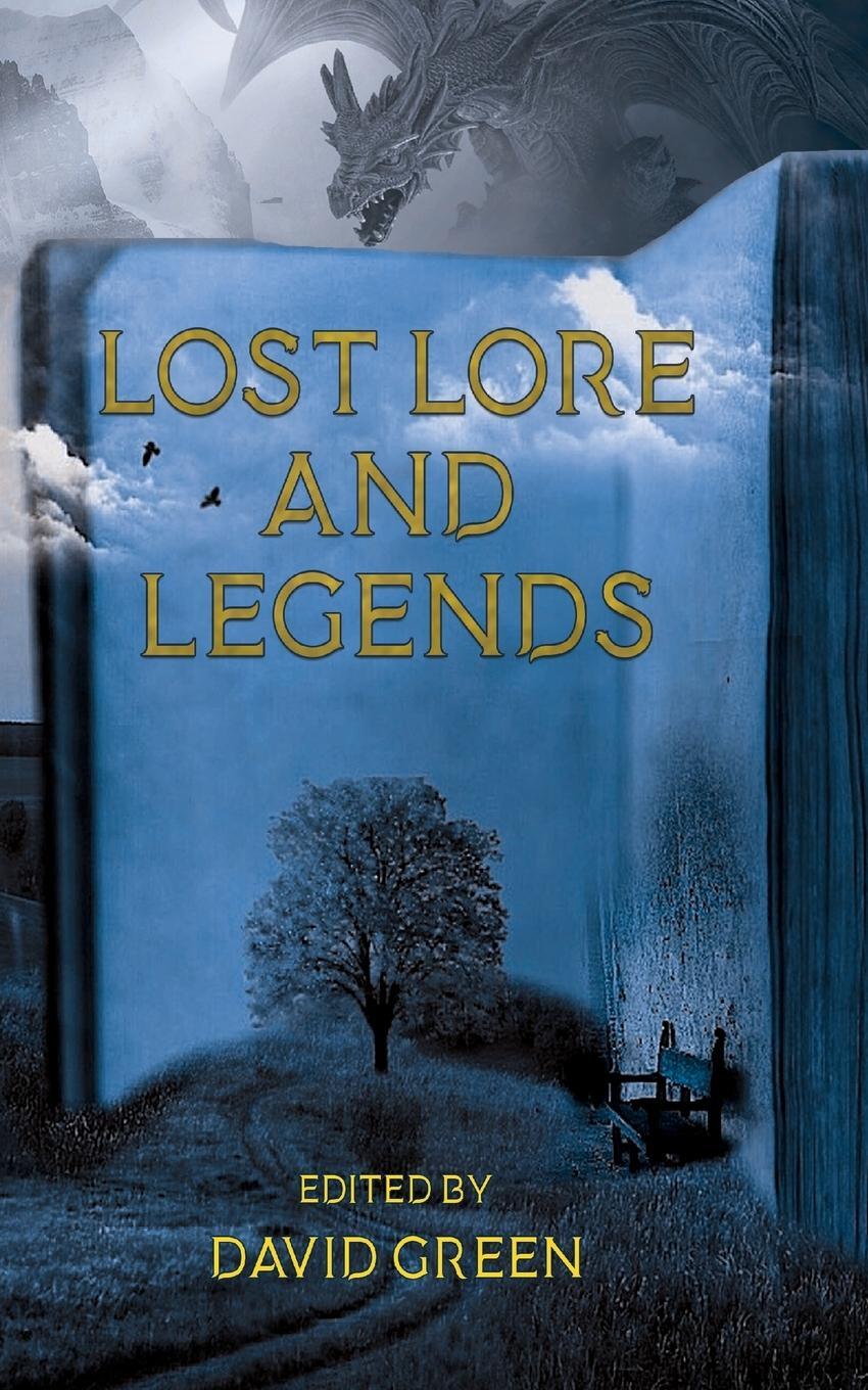 Cover: 9789198671094 | Lost Lore and Legends | David Green (u. a.) | Taschenbuch | Paperback
