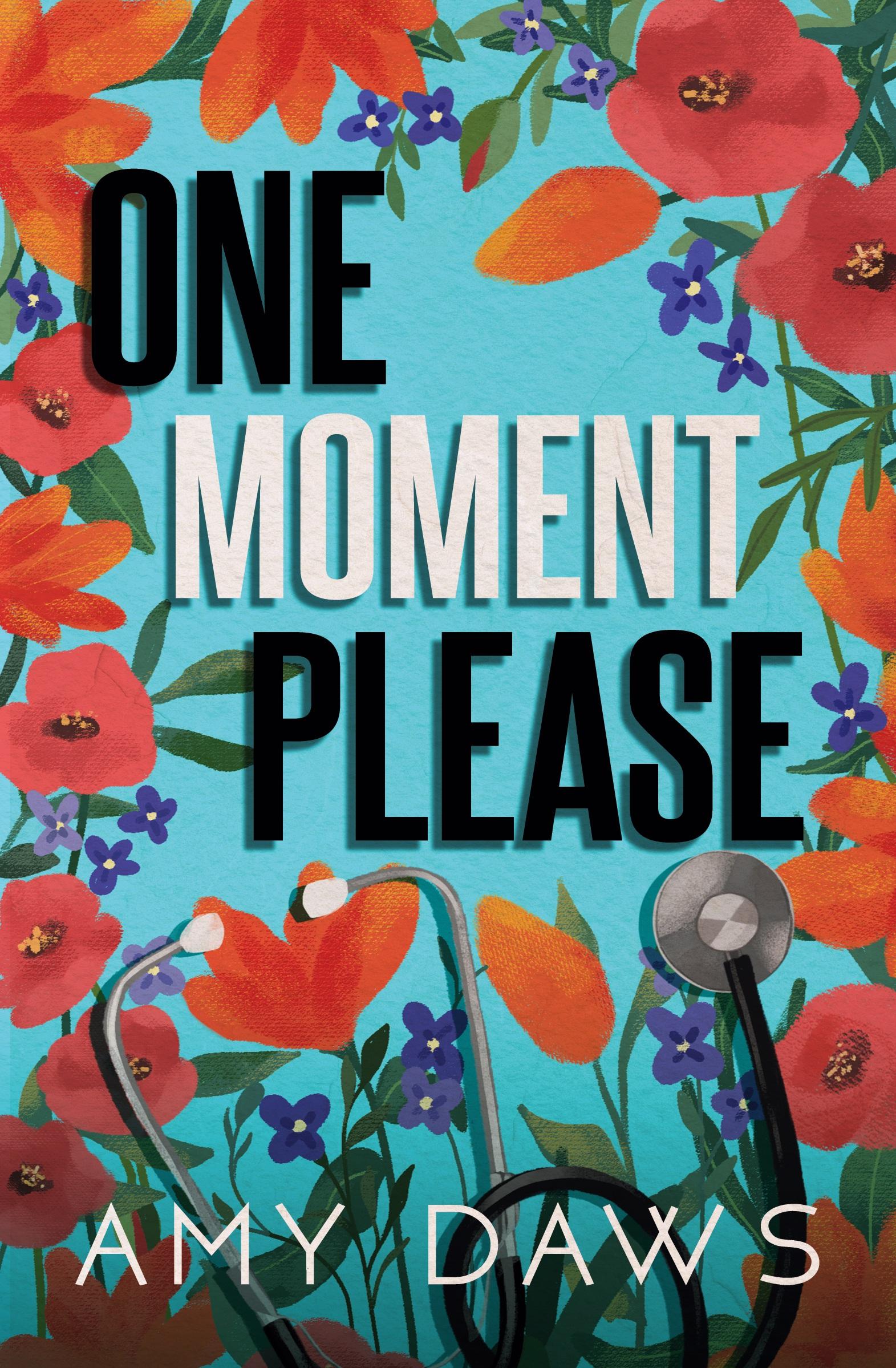 Cover: 9781944565640 | One Moment Please | Alternate Cover | Amy Daws | Taschenbuch | 2022