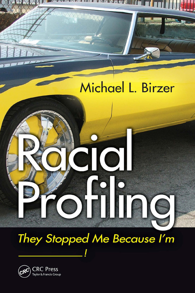 Cover: 9781032477527 | Racial Profiling | They Stopped Me Because I'm ------------! | Birzer