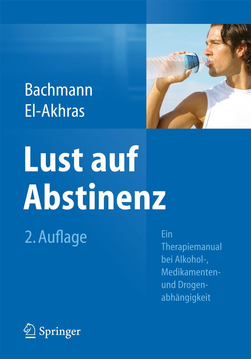 Cover: 9783642545740 | Lust auf Abstinenz | Andrada El-Akhras (u. a.) | Taschenbuch | IX