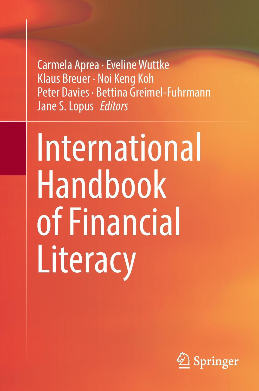 Cover: 9789811003585 | International Handbook of Financial Literacy | Carmela Aprea (u. a.)